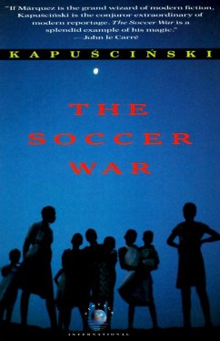 The Soccer War - Kapuscinski, Ryszard