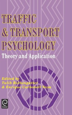 Traffic and Transport Psychology - Rothengatter, T.; Carbonell, Vaya E