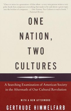 One Nation, Two Cultures - Himmelfarb, Gertrude