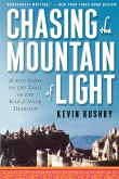 Chasing the Mountain of Light