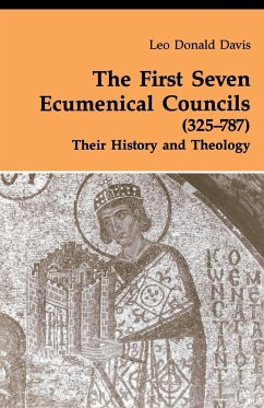 First Seven Ecumenical Councils - Davis, Leo D