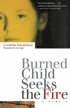 Burned Child Seeks the Fire - Edvardson, Cordelia