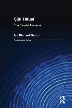 Sufi Ritual - Netton, Ian Richard