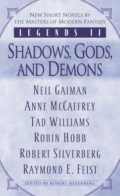 Legends II: Shadows, Gods, and Demons - Hobb, Robin; Mccaffrey, Anne; Feist, Raymond E; Gaiman, Neil