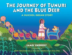 The Journey of Tunuri and the Blue Deer - Endredy, James