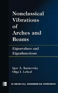 Non-Classical Vibrations of Arches and Beams - Karnovsky, Igor A.; Lebed, Olga; Karnovskii, I. A.