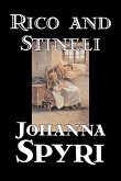 Rico and Stineli by Johanna Spyri, Fiction, Historical