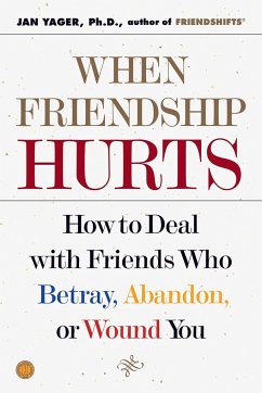 When Friendship Hurts - Yager, Jan