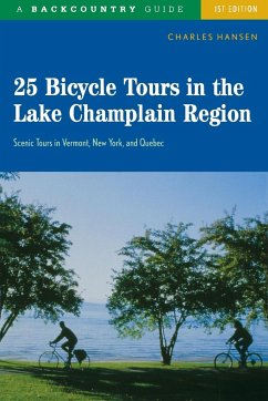 25 Bicycle Tours in the Lake Champlain Region - Hansen, Charles