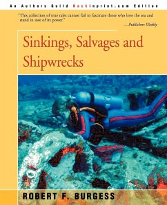 Sinkings, Salvages, and Shipwrecks - Burgess, Robert F.