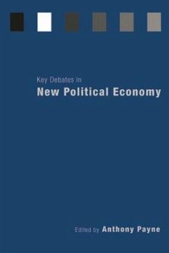 Key Debates in New Political Economy - Payne, Anthony (ed.)