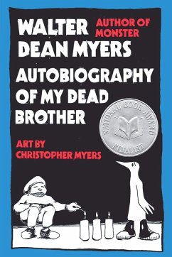 Autobiography of My Dead Brother - Myers, Walter D.
