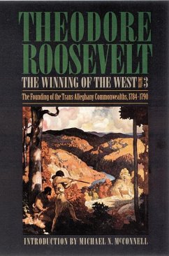 The Winning of the West, Volume 3 - Roosevelt, Theodore