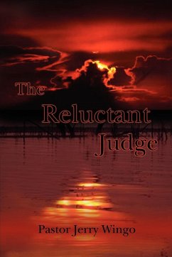 The Reluctant Judge - Wingo, Pastor Jerry