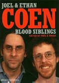 Blood Siblings: The Cinema of Joel Coen and Ethan Coen