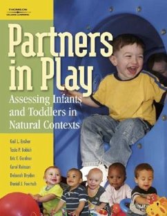 Partners in Play: Assessing Infants and Toddlers in Natural Contexts - Ensher, Gail L.; Bobish, Tasia P.; Gardner, Eric F.