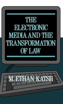 Cover The Electronic Media and the Transformation of Law