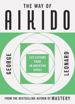 The Way of Aikido - Leonard, George