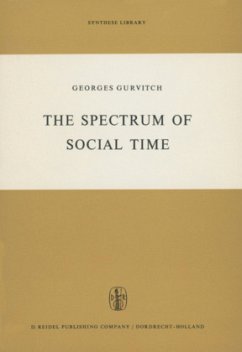 The Spectrum of Social Time - Gurvitch, G.