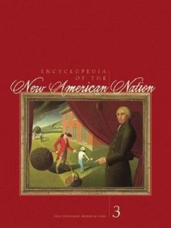 Encyclopedia of the New American Nation: 3 Volume Set