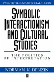 Symbolic Interactionism and Cultural Studies