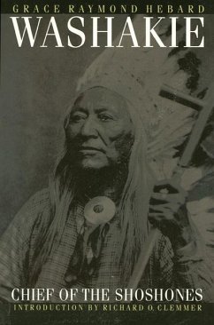 Washakie, Chief of the Shoshones - Hebard, Grace Raymond