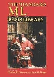 The Standard ML Basis Library - Gansner, Emden R. / Reppy, John H. (eds.)