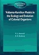 Volterra-Hamilton Models in the Ecology and Evolution of Colonial Organisms - Antonelli, Peter L