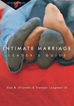 Intimate Marriage - Allender, Dan B.; Longman, Tremper
