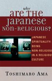 Why Are the Japanese Non-Religious?