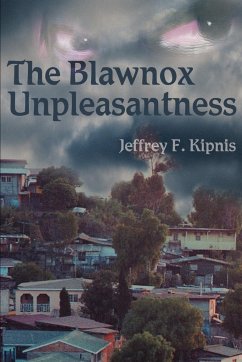 The Blawnox Unpleasantness - Kipnis, Jeffrey F.