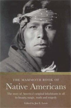 The Mammoth Book of Native Americans - Lewis, Jon E.