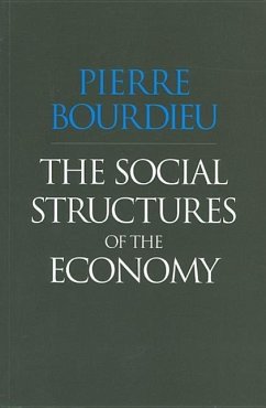 The Social Structures of the Economy - Bourdieu, Pierre