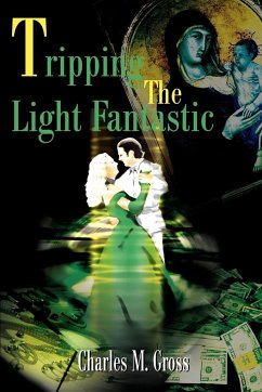 Tripping the Light Fantastic