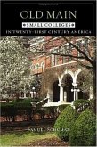 Old Main: Small Colleges in Twenty-First Century America