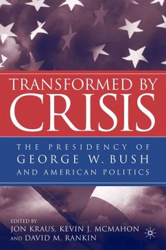 Transformed by Crisis - Kraus, Jon / McMahon, Kevin J. / Rankin, David (eds.)