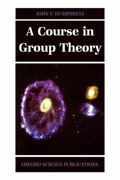 A Course in Group Theory - Humphreys, John; Humphreys, J. F.