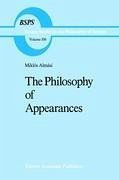 Philosophy of Appearances - Almási, Miklós Philosophy of Appearances - Almási, Miklós