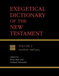 Exegetical Dictionary of the New Testament, Vol. 3 - Balz, Horst; Schneider, Gerhard M.