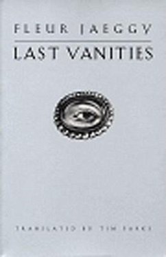 Last Vanities: Stories - Jaeggy, Fleur; Parks, Tim