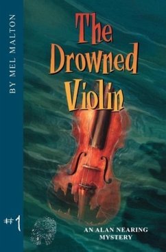The Drowned Violin - Malton, H Mel