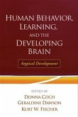 Human Behavior, Learning, and the Developing Brain