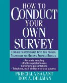 How to Conduct Your Own Survey