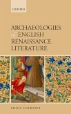 Archaeologies of English Renaissance Literature
