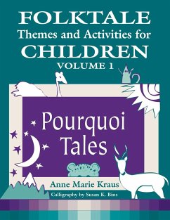 Folktale Themes and Activities for Children, Volume 1 - Kraus, Anne Marie