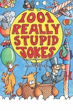 1001 Really Stupid Jokes - Phillips, Mike