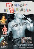 Mysteries of Wrestling: Solved: Solved