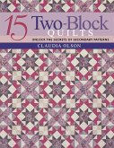 15 Two-Block Quilts - Print on Demand Edition