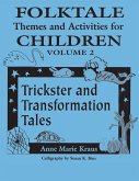 Folktale Themes and Activities for Children, Volume 2