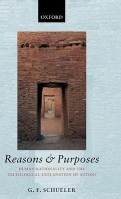 Reasons and Purposes - Schueler, G F